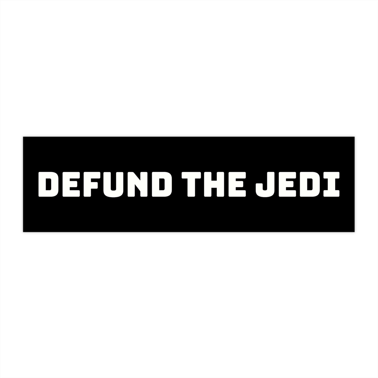 Defund the Jedi Bumper Sticker